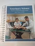 Veterinary Science Preparatory Training for the Veterinary Assistant