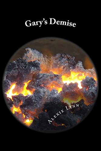 Gary's Demise 1505299578 Book Cover