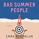 Bad Summer People: A Novel