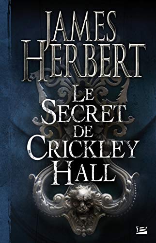 Le Secret de Crickley Hall Le Secret de Crickley Hall