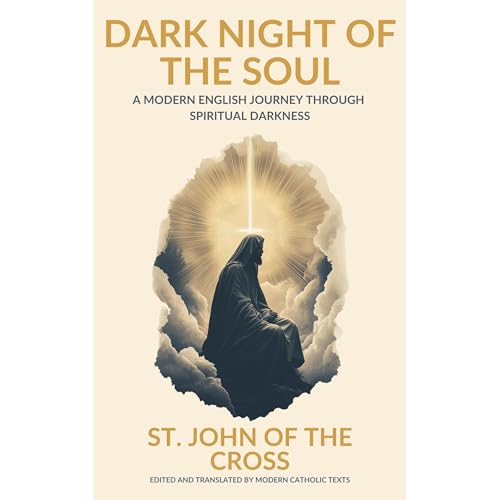 Dark Night of the Soul -- St. John of the Cross episode artwork