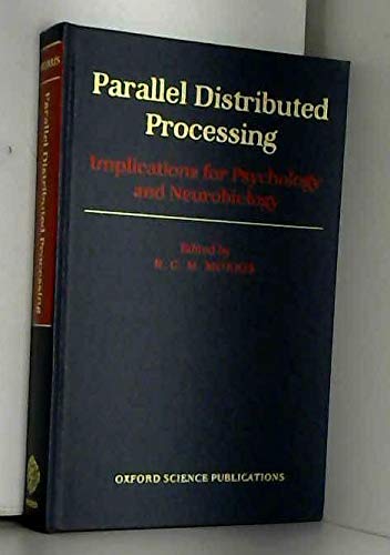 Parallel Distributed Processing: Implications for Psychology and ...