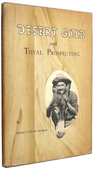 Hardcover Desert Gold and Total Prospecting Book