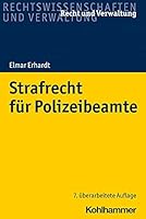 Strafrecht Fur Polizeibeamte (Recht Und Verwaltung) null Book Cover