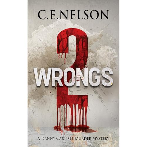 C.E. NELSON - TWO WRONGS episode artwork