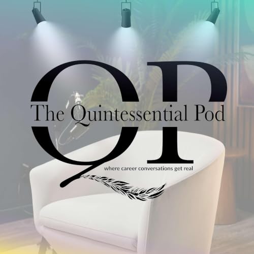 『The Quintessential Pod with Dr. Quinta Goines Davis』のカバーアート