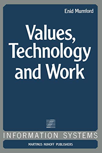 Values, Technology and Work: 3 (Information Systems) view 2