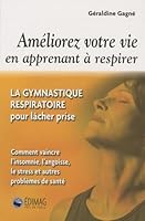 Améliorez votre vie en apprenant à respirer 2895423199 Book Cover