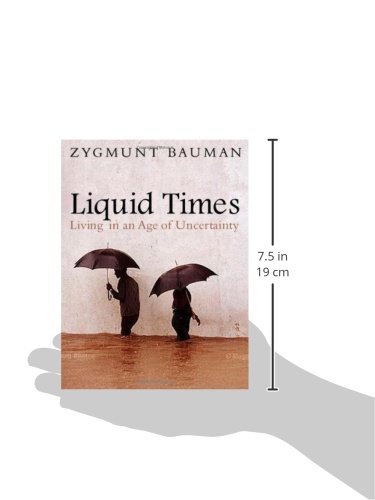 Liquid Times: Living in an Age of Uncertainty - Image 5