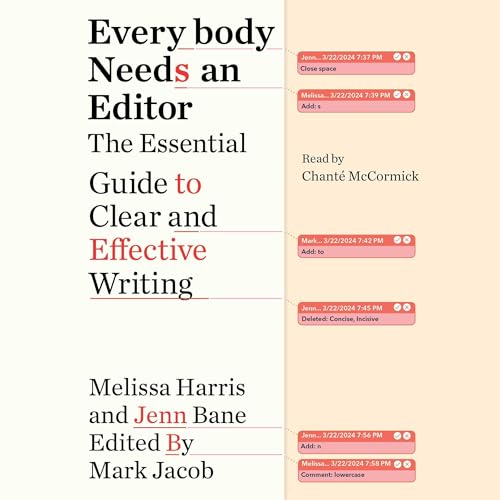 Everybody Needs an Editor by Melissa Harris, Jenn Bane, Mark Jacob - editor episode artwork