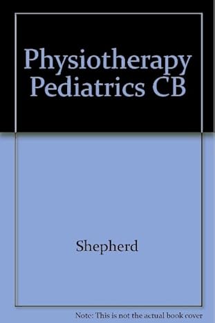 Physiotherapy in Pediatrics-3E