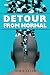 Detour from Normal