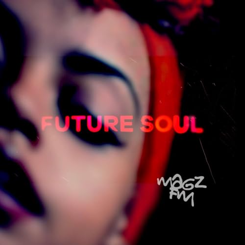 Future Soul Radio Episode 534: incl. Jill Scott, Shy One, Ego Ella May, DJ Harrison