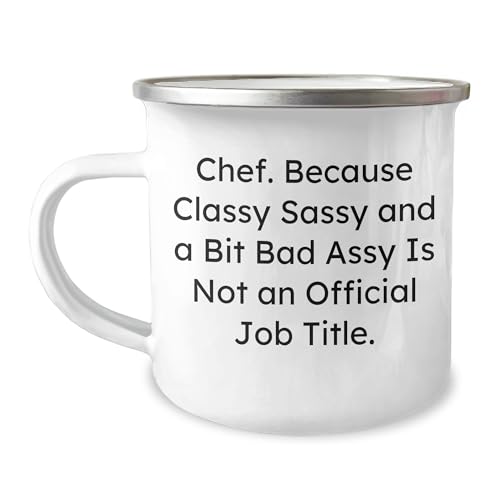 Gift for Chef - Classy Sassy and a Bit Fearlessy - Camping Mug, Birthday, Funny Quote, 12 oz Stainless Steel with Enamel Finish