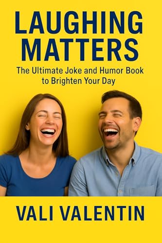 Laughing Matters: The Ultimate Joke and Humor Book to Brighten