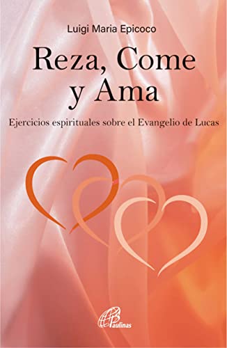 Reza, Come y Ama: Ejercicios espirituales sobre el Evangelio de Lucas: 58 (Candil encendido)