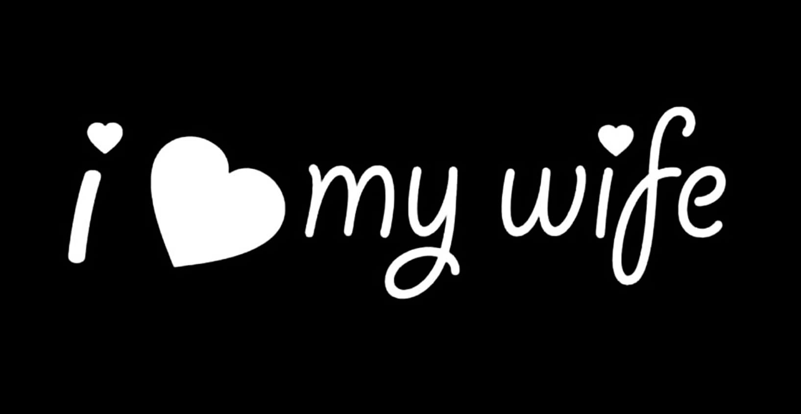 Sticker voiture I Love My Wife pour personnaliser votre camion