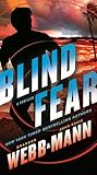 Blind Fear: A Thriller (The Finn Thrillers)
