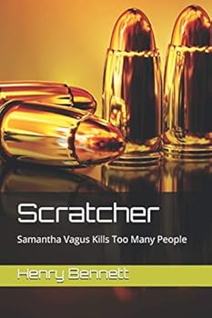 Paperback Scratcher: Samantha Vagus Kills Too Many People Book