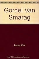 Gordel Van Smarag: N Reis Met Leipoldt 0624036065 Book Cover