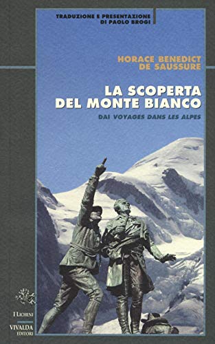 La Scoperta Del Monte Bianco