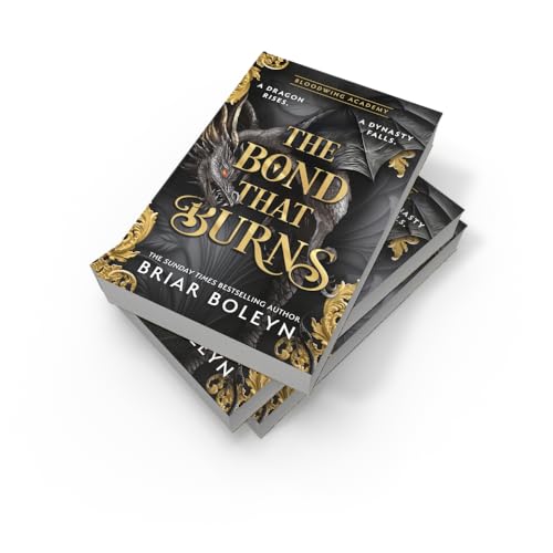 Image of The Bond that Burns: The new and hottest, MUST-READ dark academia, enemies-to-lovers fantasy romance, with dragons and vampires, for 2025!: Book 2 (Bloodwing Academy)