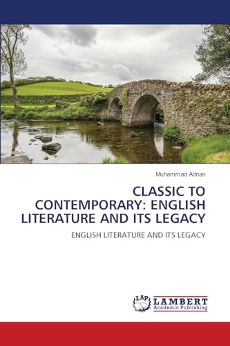 Classic to Contemporary: English Literature and... 6209115624 Book Cover
