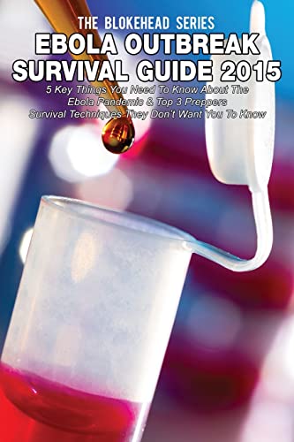 Ebola Outbreak Survival Guide 2015: 5 Key Things You Need
