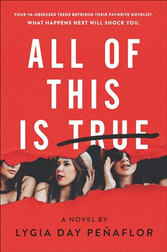 All of This Is True: A Novel: An Epistolary Young Adult Thriller of Fangirls and Devastating Betrayal
