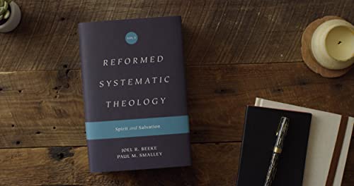 Reformed Systematic Theology, Volume 3: Spirit And Salvation #TOP1