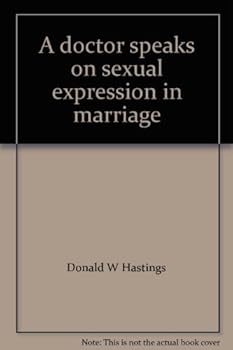 Unknown Binding A doctor speaks on sexual expression in marriage Book