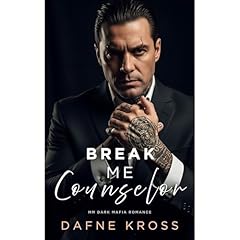 Break Me, Counselor Audiobook By Dafne Kross cover art