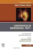 Cardiovascular Emergencies， Part I， An Issue of Heart Failure Clinics (Volume 16-2) (The Clinics: Internal Medicine， Volume 16-2) [ハードカバー] Esposito， Giovanni; Hieda， Michinari Cardiovascular Emergencies, Part I, An Issue of: 1st edition