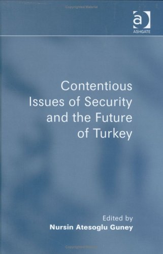 Buy Contentious Issues of Security and the Future of Turkey — BookShops.in