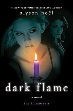 Alyson Noel: Dark Flame (Hardcover); 2010 Edition B01FMVXNXM Book Cover
