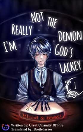 Amazon.com: I'm Really Not the Demon God's Lackey: Book 1 eBook : Great