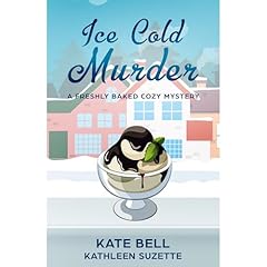 Ice Cold Murder Audiolibro Por Kate Bell, Kathleen Suzette arte de portada
