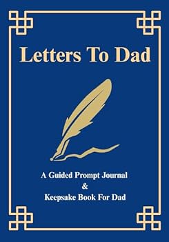 Paperback Letters To My Dad: From My Heart To Yours Book