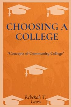 Paperback Choosing a College: Concepts of Community College [Large Print] Book