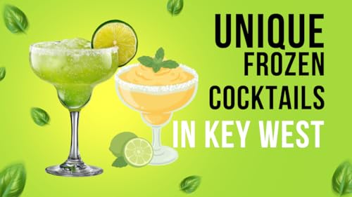 Thirsty Thursday: Best Frozen Drinks in Key West