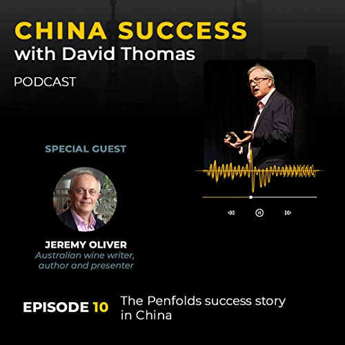 Episode 10: The Penfolds success story in China Podcast Por  arte de portada