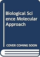 Biological Science Molecular Approach 0669316008 Book Cover