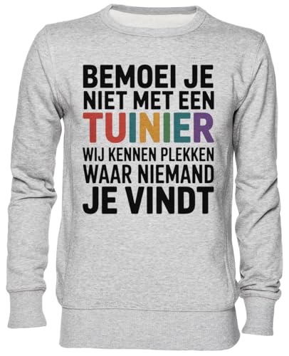 Sweat gris pour jardinier fier de son humour au quotidien