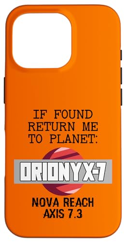 If Found Return Me To Planet Orionyx-7 �X�y�[�X�A�p���� �X�}�z�P�[�X iPhone 16 Pro �p