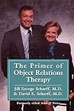 The Primer of Object Relations Therapy