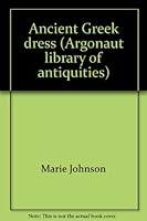 Ancient Greek Dress B0006BMAK6 Book Cover