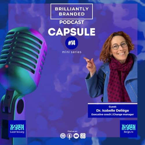 109 | Capsule #14 Neurodivergence is a superpower, Isabelle Deliège