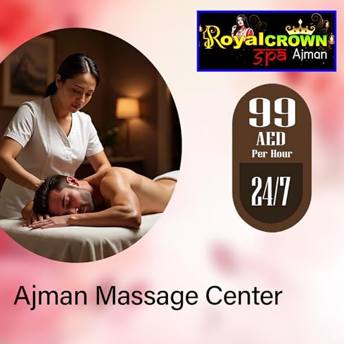 Affordable High-Quality Massage Spa in Ajman: 2026 Guide