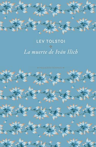 La muerte de Iván Ílich (Pequeños tesoros nº 5)