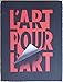 Produktbild L'art pour l'art: Arbeiten für kulturelle Institutionen. Plakate und Entwürfe von Pierre Mendell und dem Büro Mendell & Oberer